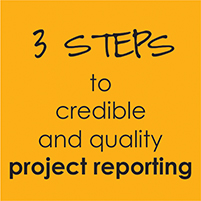3 steps to Project Reporting b