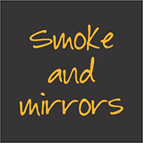 Blog - Smoke & mirrors 2